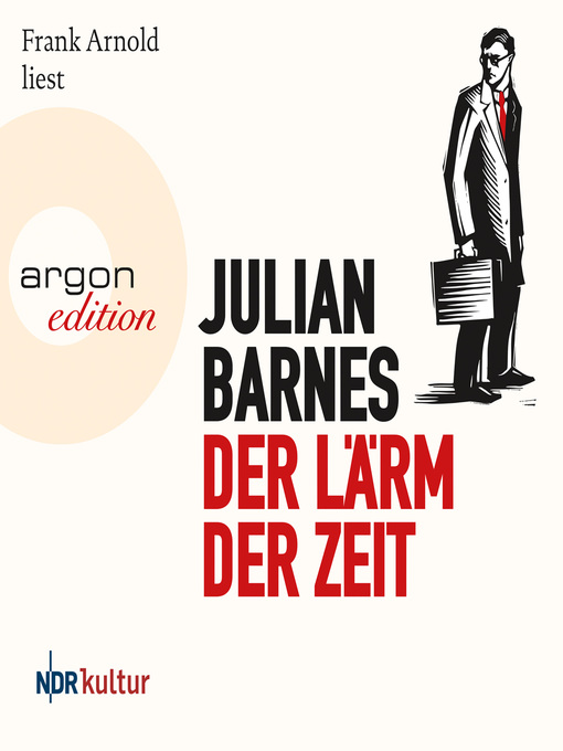 Title details for Der Lärm der Zeit by Julian Barnes - Wait list